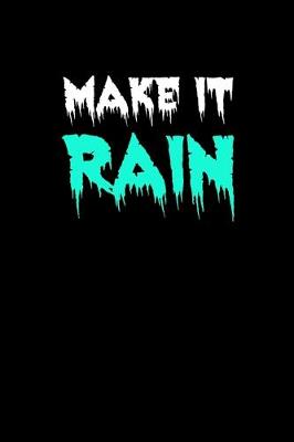 Book cover for Make it rain