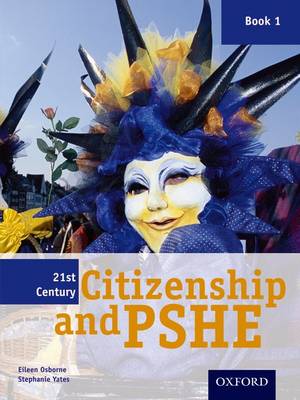 Cover of 21st Century Citizenship & PSHE: Book 1