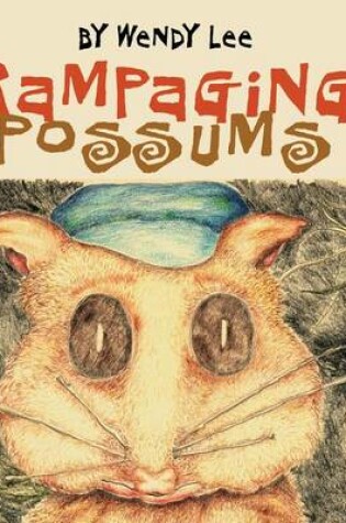 Cover of Rampaging Possums