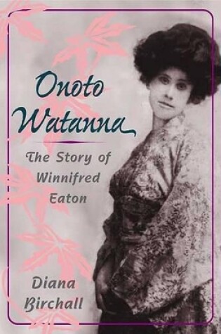 Cover of Onoto Watanna