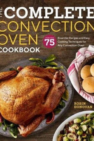 Cover of The Complete Convection Oven Cookbook