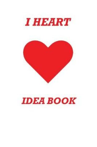 Cover of I Heart Idea Book