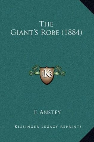 Cover of The Giant's Robe (1884)