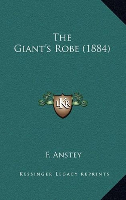 Book cover for The Giant's Robe (1884)