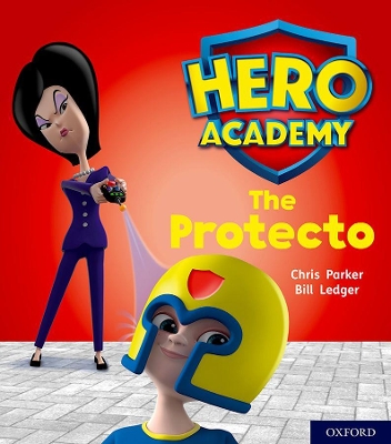 Book cover for Hero Academy: Oxford Level 6, Orange Book Band: The Protecto