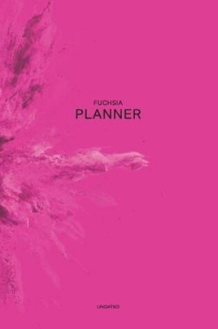 Cover of Undated Fuchsia Planner