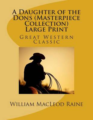 Book cover for A Daughter of the Dons (Masterpiece Collection) Large Print