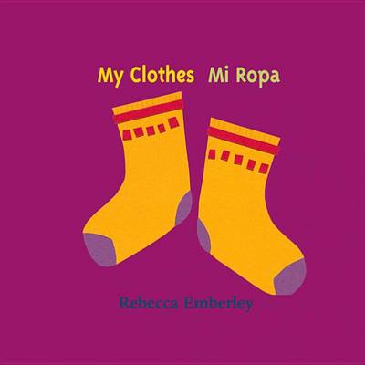 Book cover for My Clothes/ Mi Ropa