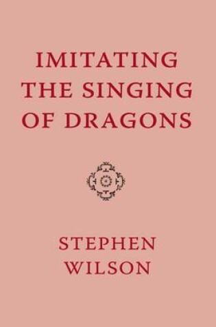 Cover of Imitating the Singing of Dragons