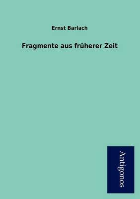 Book cover for Fragmente Aus Fr Herer Zeit