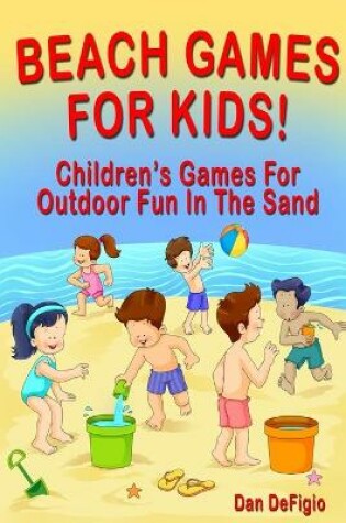 Cover of Beach Games For Kids!