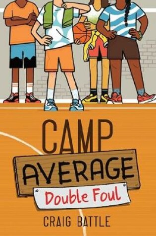 Cover of Camp Average: Double Foul