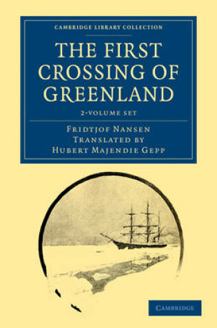 Cover of The First Crossing of Greenland 2 Volume Set