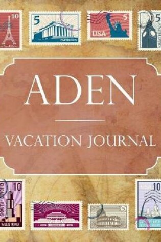 Cover of Aden Vacation Journal