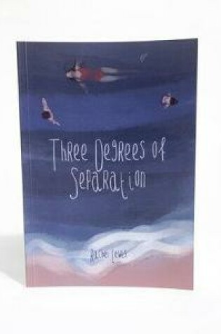 Cover of Three Degrees of Separation