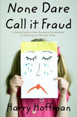 Cover of None Dare Call It Fraud