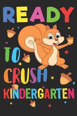 Book cover for Ready to Crush Kindergarten