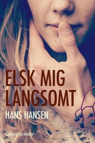 Cover of Elsk mig langsomt