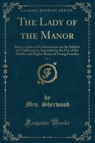 Cover of The Lady of the Manor, Vol. 3