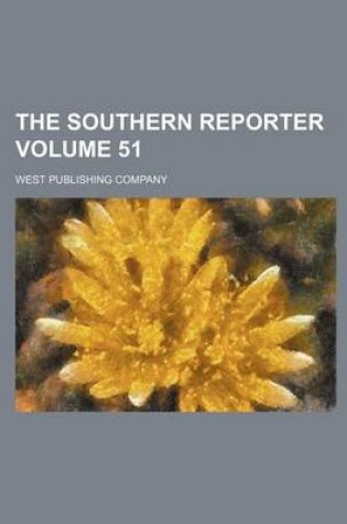Cover of The Southern Reporter Volume 51