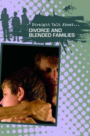 Cover of Divorce and Blended Families