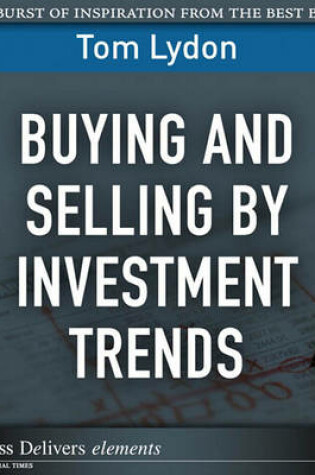 Cover of Buying and Selling by Investment Trends