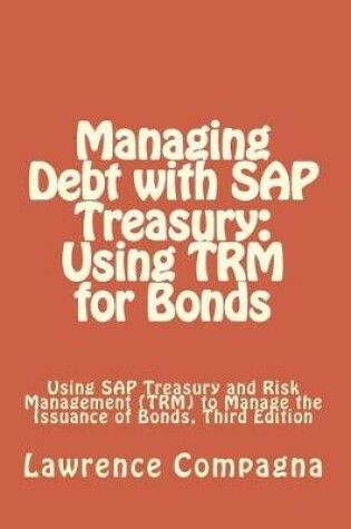 Cover of Managing Debt with SAP Treasury