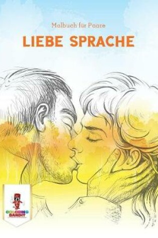 Cover of Liebe Sprache