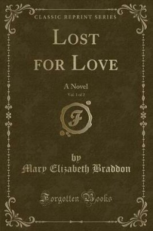 Cover of Lost for Love, Vol. 1 of 2