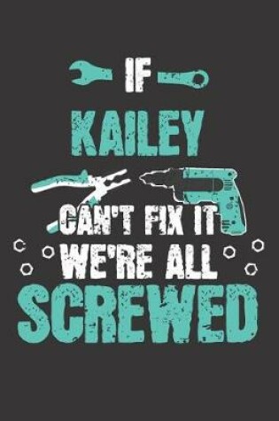 Cover of If KAILEY Can't Fix It