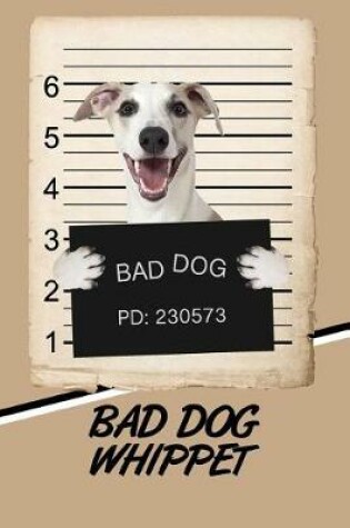 Cover of Bad Dog Whippet