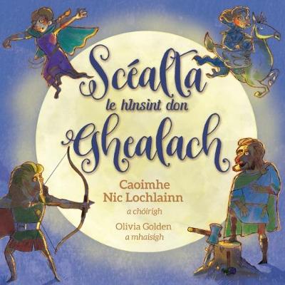 Cover of Scealta le hinsint don ghealach