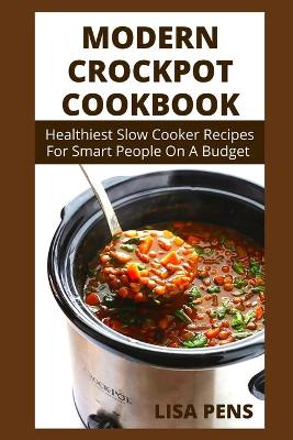 Book cover for Modern Crockpot Cookbook