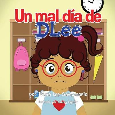 Book cover for Un Mal Dia de Dlee