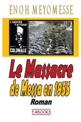Book cover for Le Massacre de Messa En 1955