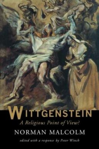 Cover of Wittgenstein: A Religious Point Of View?