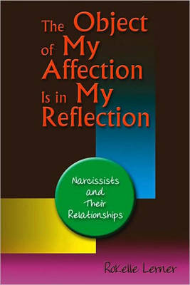 Book cover for The Object of My Affection Is in My Reflection