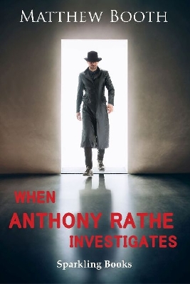 Book cover for When Anthony Rathe Investigates