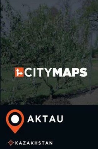 Cover of City Maps Aktau Kazakhstan