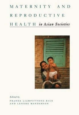 Book cover for Maternity and Reproductive Health in Asian Societies