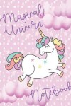 Book cover for Magical Unicorn Notebook