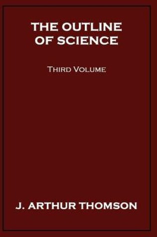 Cover of The Outline of Science, Third Volume