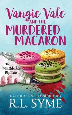 Book cover for Vangie Vale and the Murdered Macaron