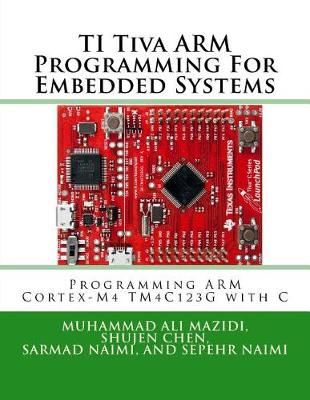 Cover of TI Tiva ARM Programming For Embedded Systems