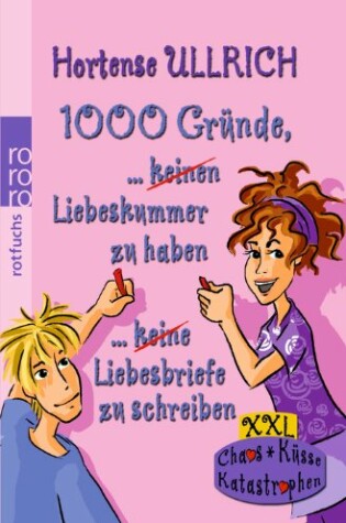 Cover of 1000 Grunde Liebeskummer Zu Haben/1000 Grunde Liebesbriefe Zu Schreibe