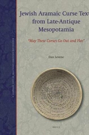 Cover of Jewish Aramaic Curse Texts from Late-Antique Mesopotamia