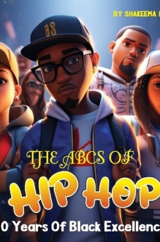 Cover of The ABCs of Hip Hop