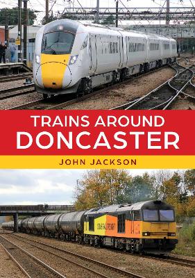 Book cover for Trains Around Doncaster