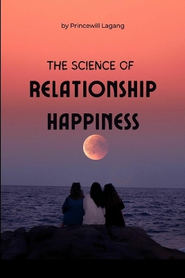 Book cover for The Science of Relationship Happiness