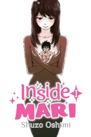 Cover of Inside Mari, Volume 1